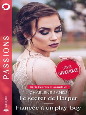 cover image of Le secret de Harper--Fiancée à un play-boy
